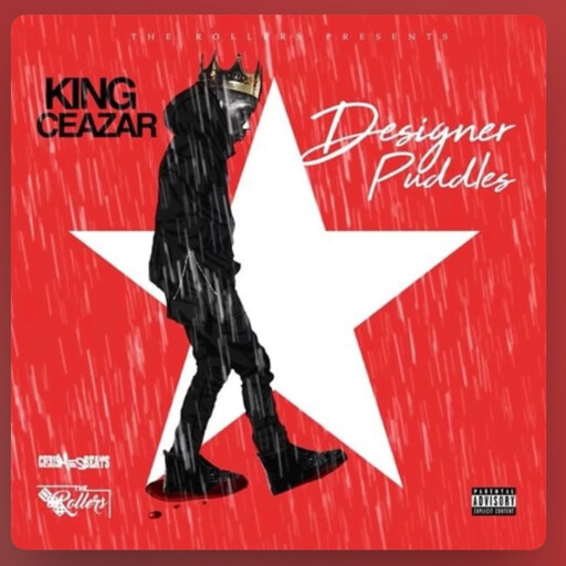 King Ceazar - Designer Puddles (prod. ChrisMesBeats) cover
