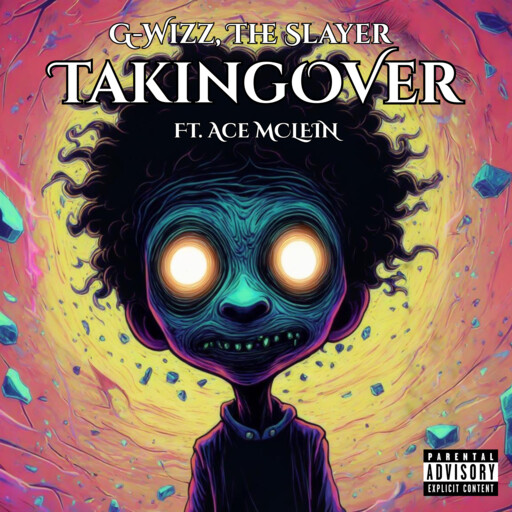 Taking Over Ft. Ace Mclein (Prod. G-Wizz, The Slayer) cover