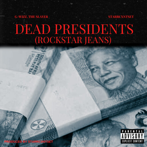 Dead Presidents (Rockstar Jeans) Ft. Starrcxnset (Prod. Starrcxnset) cover